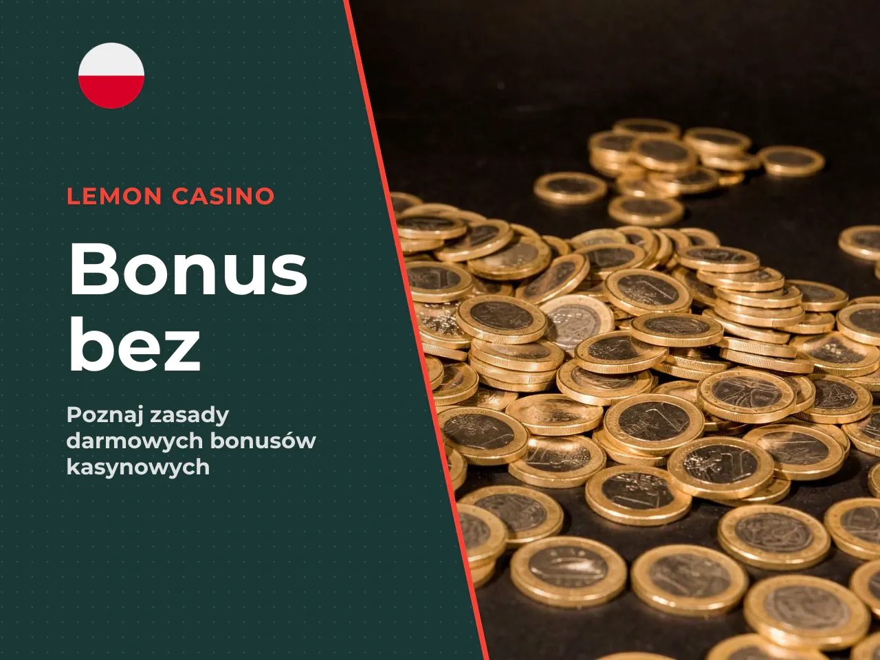 Kiedy bonus no deposit jest dostępny. Bonus niewymagający zasilenia konta pojawia się w kilku scenariuszach:
